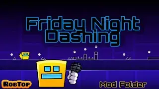 Friday Night Dashing (GD) (Mod Folder) (Android) High End