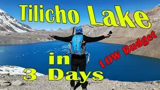 Tilicho Lake Trekking । Manang । Low Budget । 4 Days