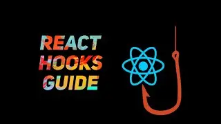 The Ultimate React Hooks Guide: Harnessing the Full Potential