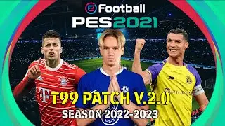 t99 Patch PES 2021 v.2.0 - Update Winter Transfer 2023