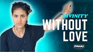 Without love - Divinityinlove and Pinaki Deb