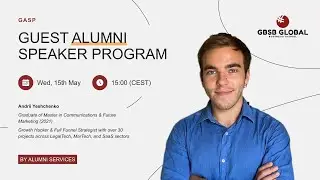 Guest Alumni Speaker Webinar with Andrii Yeshchenko | May 2024