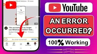 How To Fix YouTube “An Error Occurred” Problem (2026) | Tap to Retry Error Fix USA