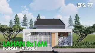 (EPS.77) Design rumah japandi 8x16m | BP REZA | Kalimantan Timur
