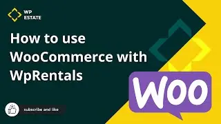 How to use WooCommerce with WP Rentals theme