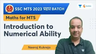 Introduction to Numerical Ability | Maths | SSC MTS 2023 | Neeraj Kukreja