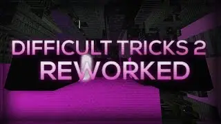 ROBLOX Parkour: Difficult Tricks Pt. 2 (Reworked - ft. Apocryptix)