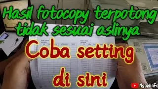 #service Setting di adjust untuk hasil fotocopy yang terpotong | setting hasil fotocopy nya ngeser