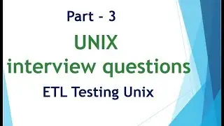 UNIX & Linux interview questions for ETL Testing Part 3