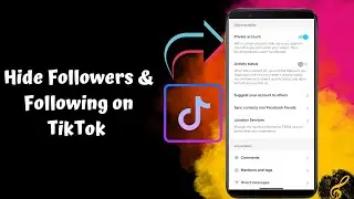 How To Hide Followers & Following List on TikTok | Hide Following List On TikTok | 2022