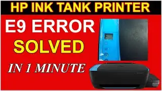 HP Ink Tank 319 E9 Error Fix. All HP Printers E9 error!! HP Printer error