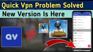 How To Connect Quick Vpn New Version 100% // Quick Vpn Kaise Connect Kare Live Prove