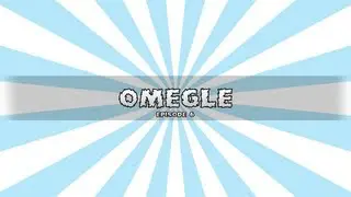 How To See Tits On Omegle!!! - Episode 6