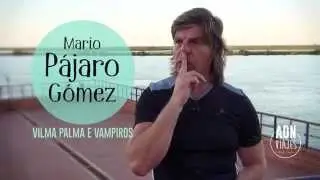 Pájaro Gómez | Parte 1