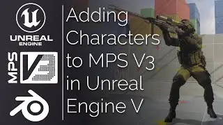 [UE5 Tutorial] MPS V3 - Adding Characters / Meshes