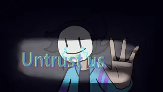 U n t r u s t __ u s (Vent)