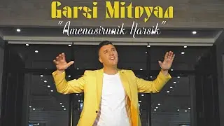 Garsi Mitoyan - Amenasirunik Harsik