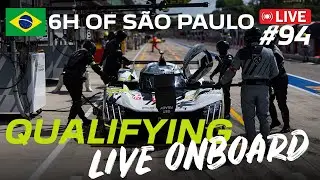 Live Onboard #94 | Qualifying | 6H OF SAO PAULO