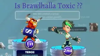 are brawlhalla player toxic ???