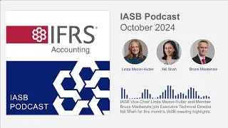 October 2024 IASB podcast