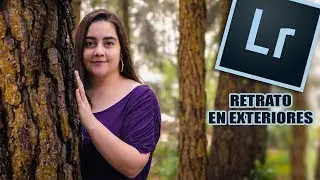 Cómo hice esta foto! Fotografía de retrato en exteriores | Revelado en Lightroom