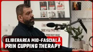 Eliberarea mio-fasciala prin cupping therapy | Andrei Simion