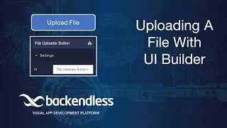 How to upload a file without code with UI Builder