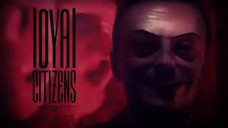 Loyal Citizens rEMIX | Trailer