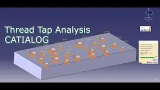 Thread Tap Analysis with CATIA V5
