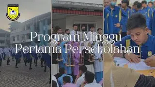 PROGRAM MINGGU PERTAMA PERSEKOLAHAN SMK KDSK 2023