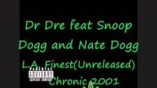 Dr Dre-The Chronic  2001 ´´L.A. Finest ´´(Unreleased)