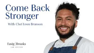 Path to Success with Chef Leon Brunson - Come Back Stronger