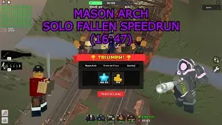 [WR] Mason Arch Fallen Solo Speedrun (