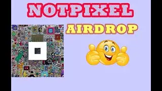 Not Pixel Airdrop| How to play Not Pixel