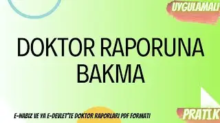 How to get a PDF report from E-Nabız? View and download a doctor's report. Current
