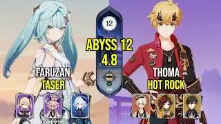 C6 Faruzan Taser & C6 Thoma Hot Rock | Spiral Abyss 4.8 | Genshin Impact