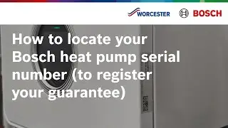 How to locate your Bosch heat pump serial number | Worcester Bosch