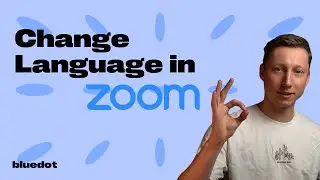 How to Change Language in Zoom: 2025 edition