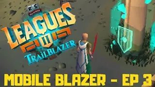 4th relic + Rellekka Unlocked! Trailblazer | Osrs Mobile | Mobile Blazer ep 3