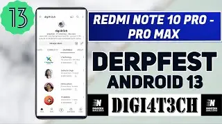 DerpFest OS Official Android 13 For Redmi Note 10 Pro aka Sweetin 19th-Feb-2023 Review.
