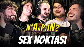 SEX NOKTASI | N'aaptın 03. Bölüm l ft. İsmail Türküsev