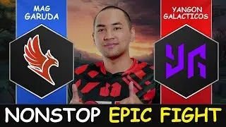 NONSTOP EPIC FIGHT - MAG Garuda vs Yangon Galacticos Group Stage RES SEA 2 Dota 2