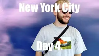 New York City Day 4.