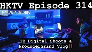 HKTV Episode 314: @tbdigital_ Shoots a @Producergrind Vlog‼️| Hasani Kidd