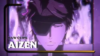 [RAW CLIPS] Aizen Sōsuke - Bleach: thousand-year blood war EP.5