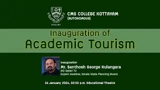Inauguration of Academic Tourism | Santhosh George Kulangara