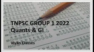 TNPSC : Group 1 2022 : 19/11/2022: Maths / Quants / Reasoning Questions Solved