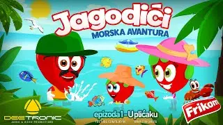 JAGODICI - Morska avantura - Epizoda 1 - U PLICAKU / THE STRAWBERRIES - Episode 1 - In The Shallows