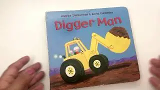 🚧 Pre-K Book: DIGGER MAN by Andrea Zimmerman and David Clemesha