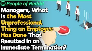 You Are FIRED, Starting NOW! | People Stories 